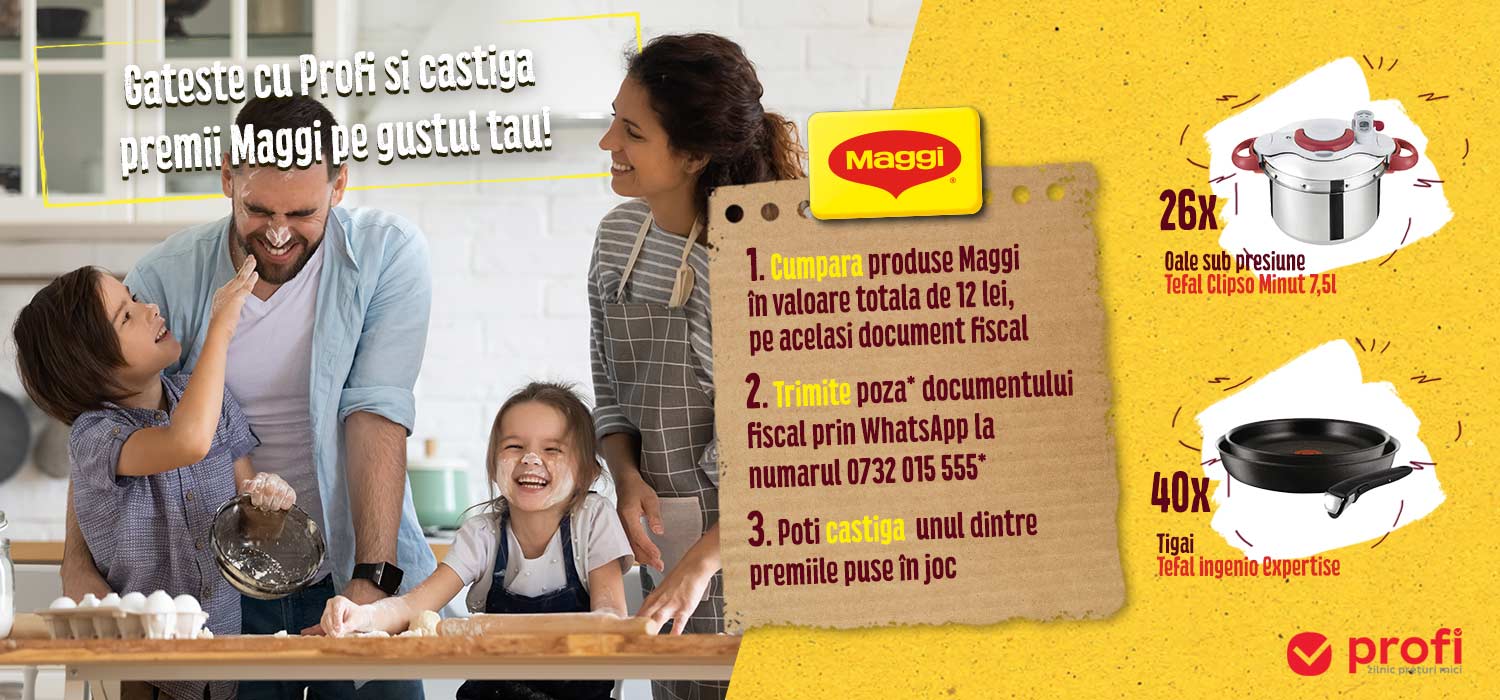 Maggi Romania Gateste cu Profi si castiga premii Maggi pe gustul tau!